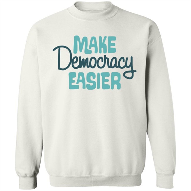 Crooked Media Make Democracy Easier Hoodie Crooked Media Make Democracy Easier Hoodie