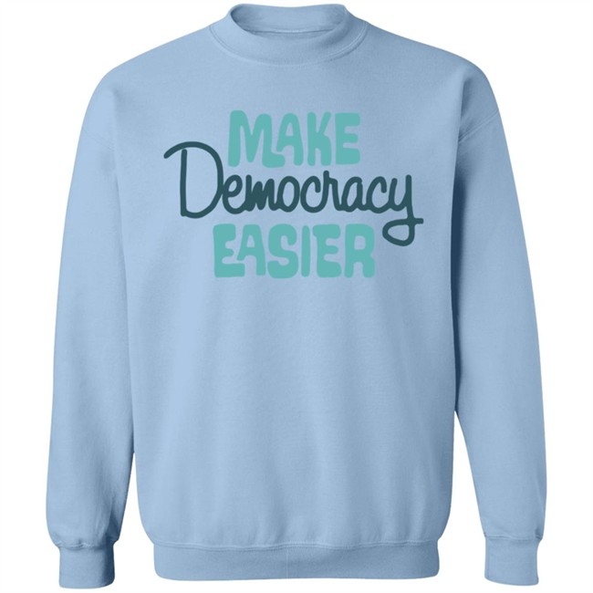 Crooked Media Make Democracy Easier Hoodie Crooked Media Make Democracy Easier Hoodie