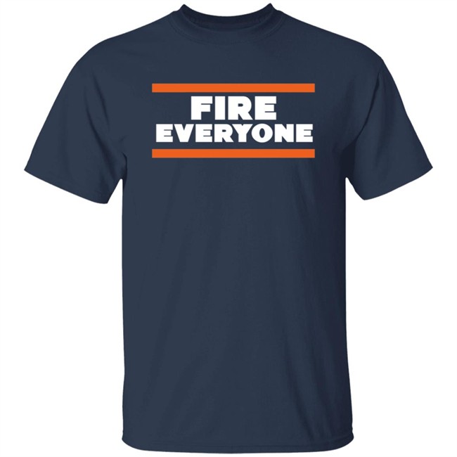 Fire Everyone Bears T Shirt Fire Everyone Bears T Shirt
