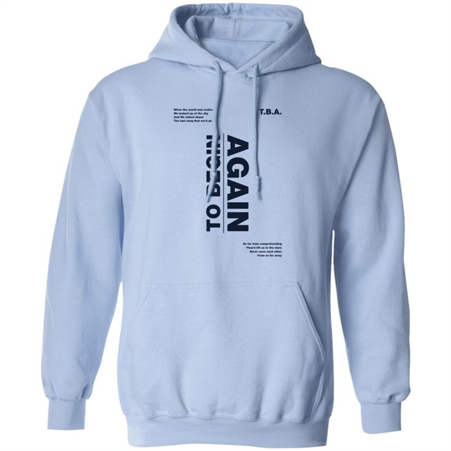 Ingrid Michaelson Tba To Begin Again Hoodie Ingrid Michaelson Tba To Begin Again Hoodie