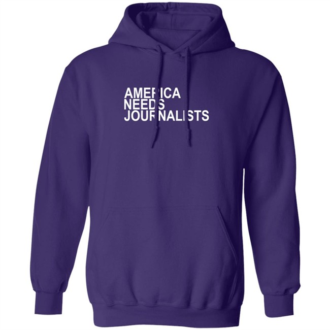 America Needs Journalists Shirt America Needs Journalists Shirt