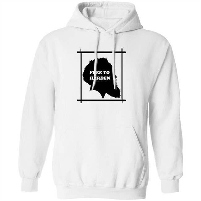 Jame Harden Free To Harden Hoodie Jame Harden Free To Harden Hoodie