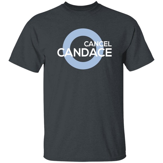 Dailywire Cancel Candace T Shirt Dailywire Cancel Candace T Shirt