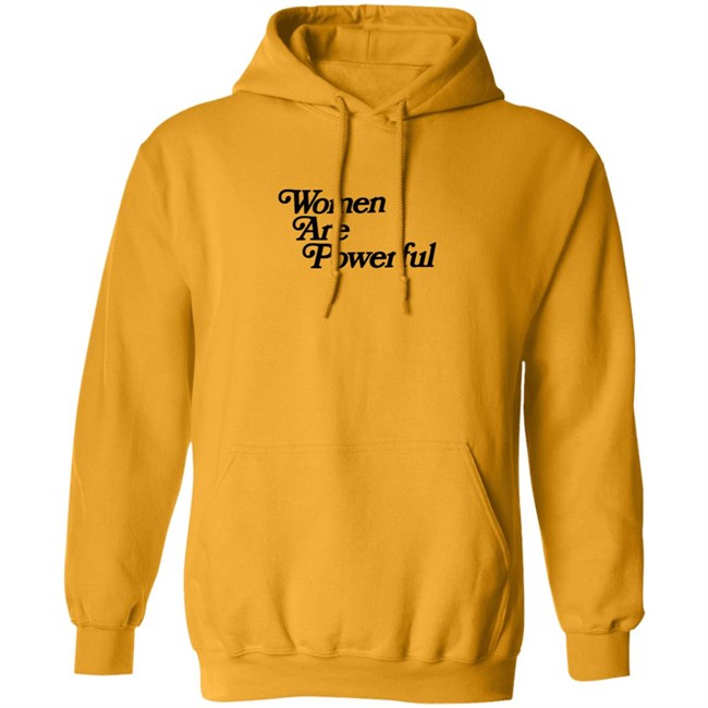 Women Are Powerful T Shirt Jack Flaherty Women Are Powerful T Shirt Jack Flaherty