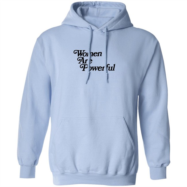 Women Are Powerful T Shirt Jack Flaherty Women Are Powerful T Shirt Jack Flaherty