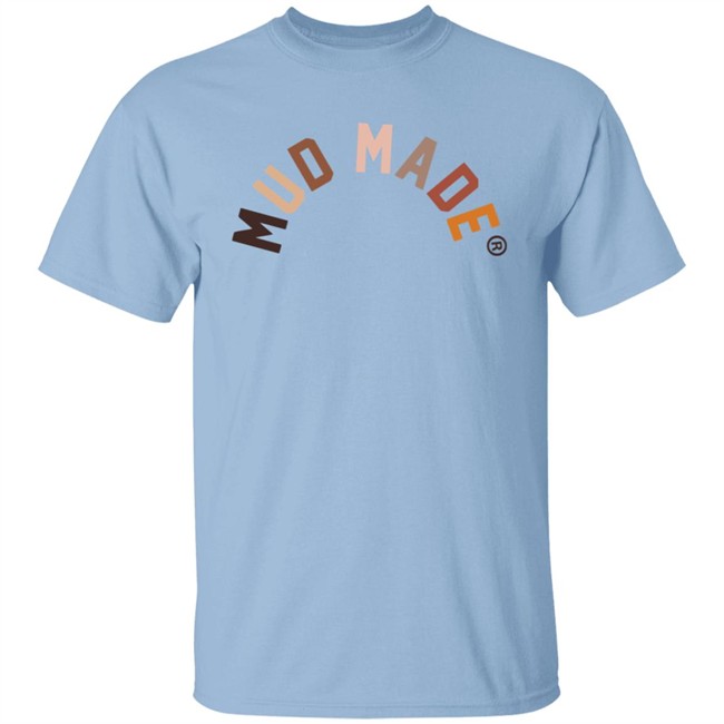 Mud Made Merch Hoodie