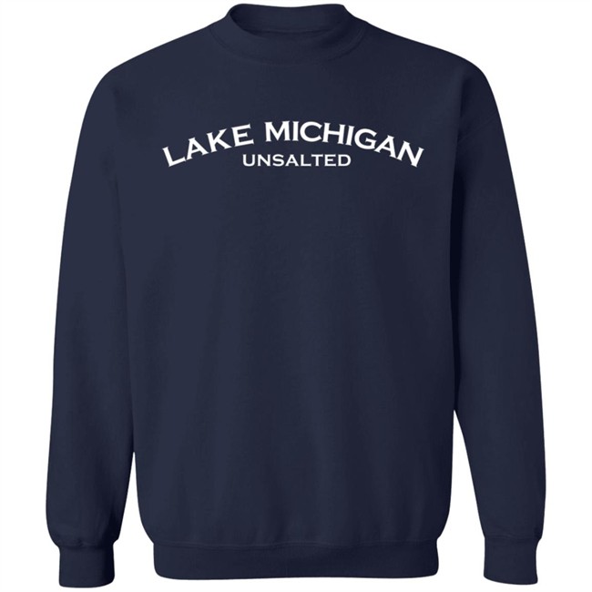 Lake Michigan Unsalted Shirt Lake Michigan Unsalted Shirt
