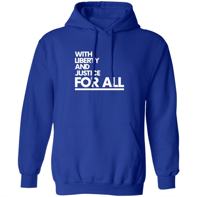 With Liberty Justice For All T Shirt With Liberty Justice For All T Shirt