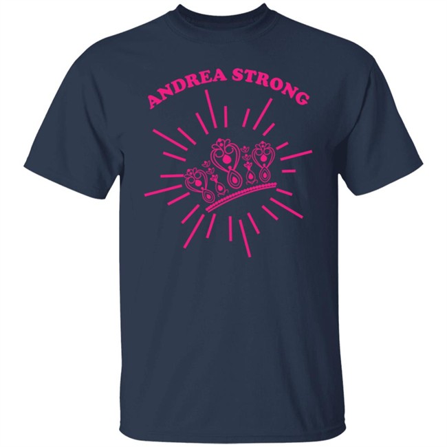 Andrea Strong T Shirt Andrea Strong T Shirt