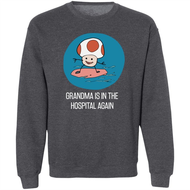 Simpleflips Shop Grandma Is In The Hospital Again T Shirt Simpleflips Shop Grandma Is In The Hospital Again T Shirt