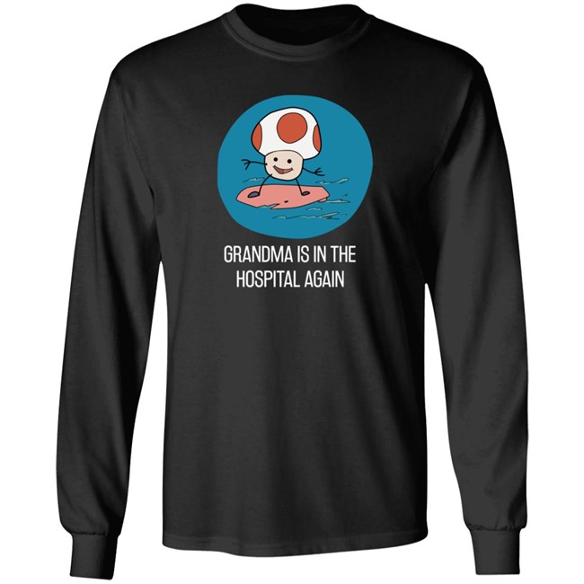Simpleflips Shop Grandma Is In The Hospital Again T Shirt Simpleflips Shop Grandma Is In The Hospital Again T Shirt