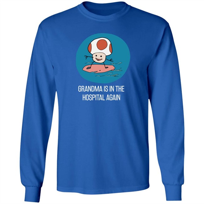 Simpleflips Shop Grandma Is In The Hospital Again T Shirt Simpleflips Shop Grandma Is In The Hospital Again T Shirt
