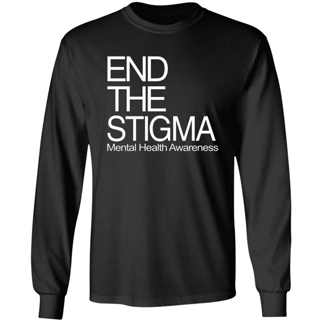 End The Stigma Mental Health Awareness T Shirt