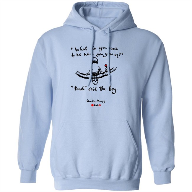 Charlie Mackesy Kind Said The Boy T Shirt Charlie Mackesy Kind Said The Boy T Shirt