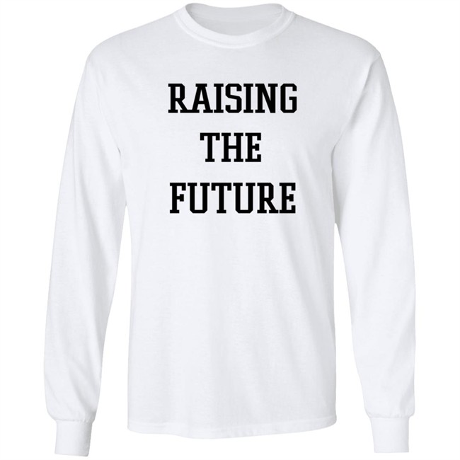 Mere Soeur Raising The Future Shirt