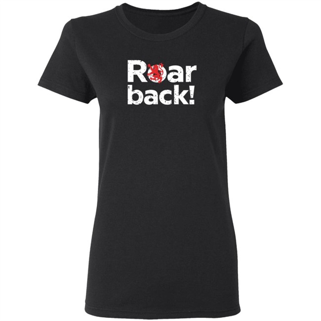 New Scotland Clothing Roar Back! T Shirt New Scotland Clothing Roar Back! T Shirt