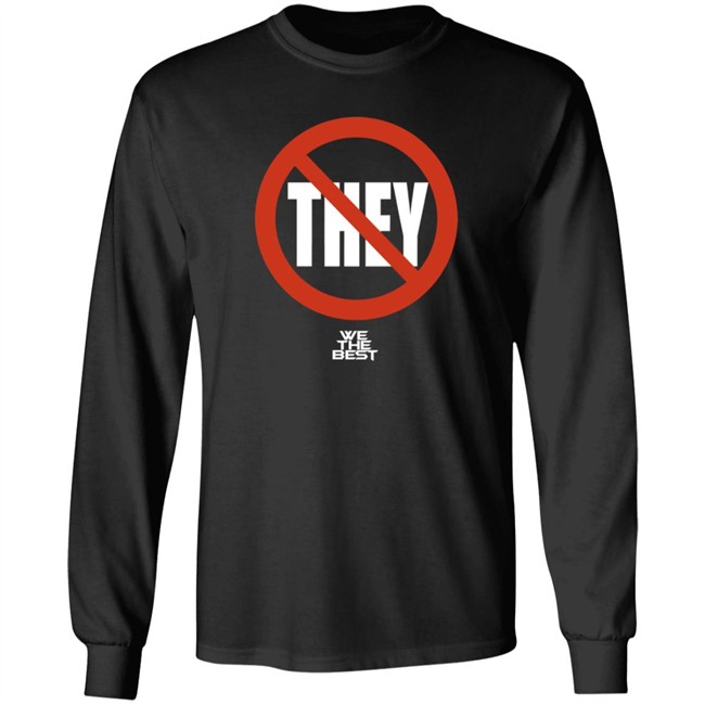 We The Best Store Stay Away From They T Shirt