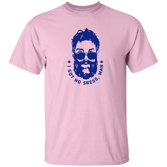 I Got No Stress Man T Shirt I Got No Stress Man T Shirt