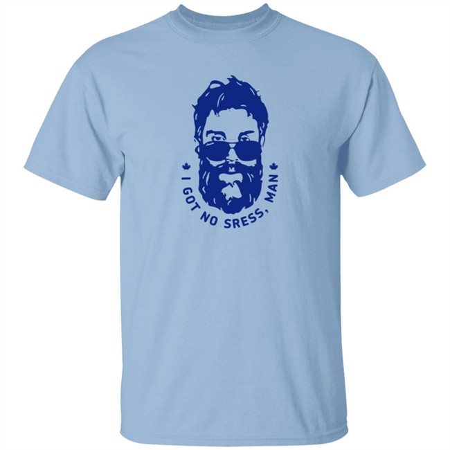I Got No Stress Man T Shirt I Got No Stress Man T Shirt