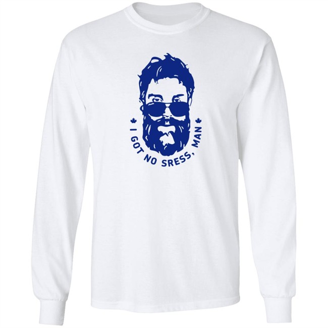 I Got No Stress Man T Shirt