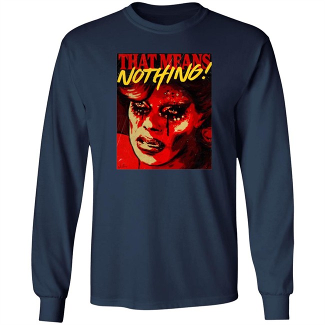 Art Simone Store That Means Nothing T Shirt Art Simone Store That Means Nothing T Shirt