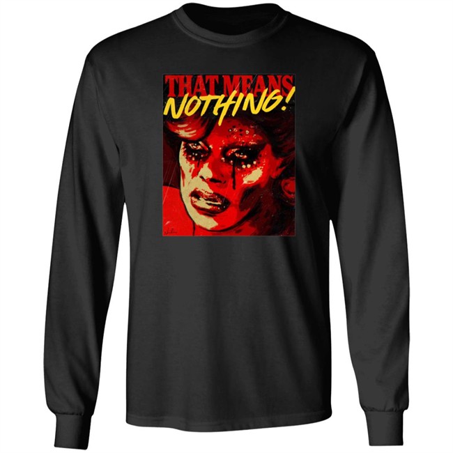 Art Simone Store That Means Nothing T Shirt