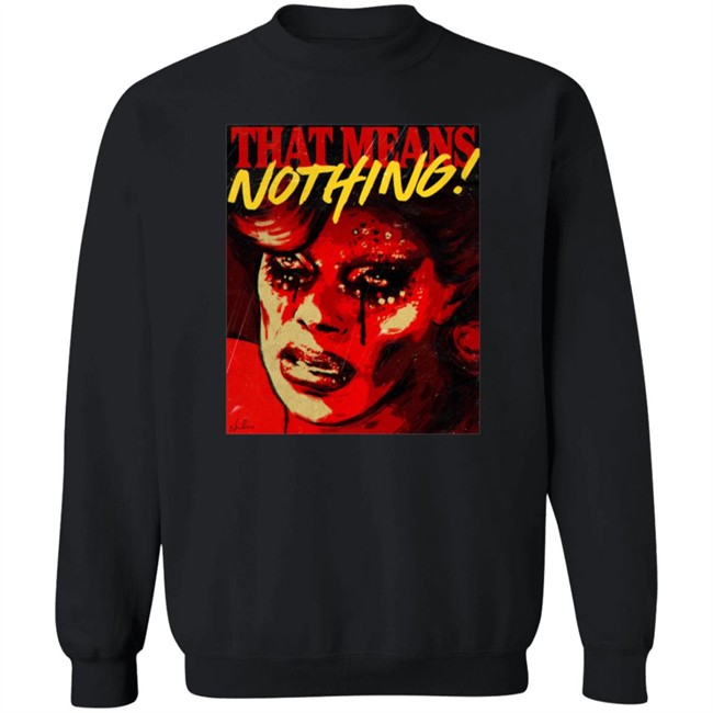 Art Simone Store That Means Nothing T Shirt Art Simone Store That Means Nothing T Shirt