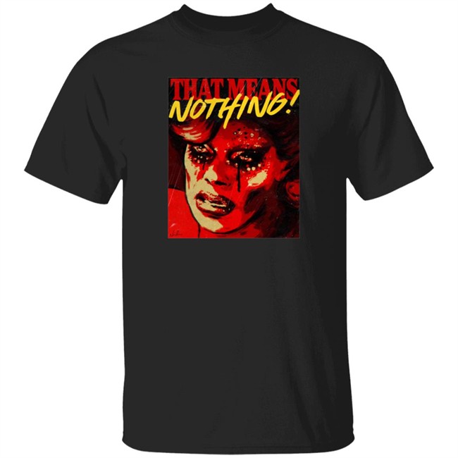 Art Simone Store That Means Nothing T Shirt Art Simone Store That Means Nothing T Shirt