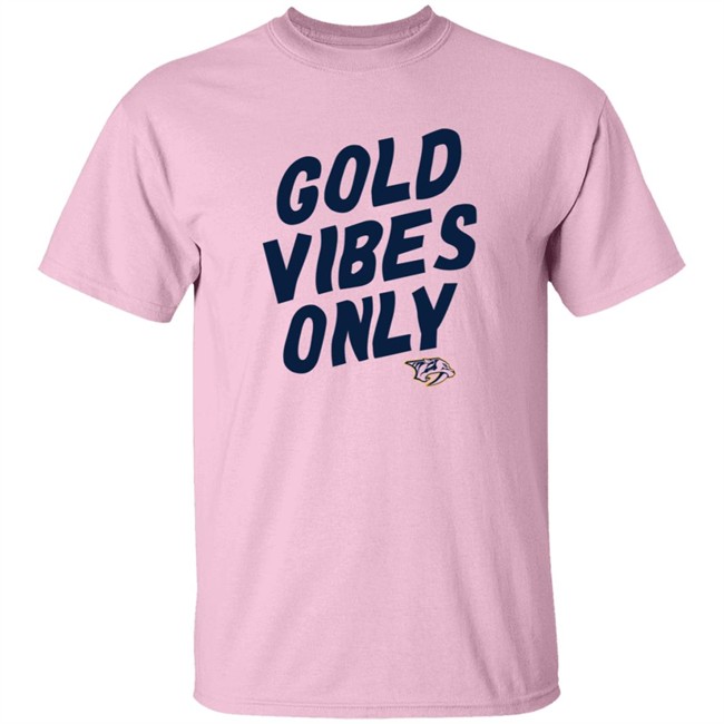 Nashville Predators Gold Vibes Only T Shirt Nashville Predators Gold Vibes Only T Shirt