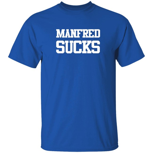 Manfred Sucks T Shirt Manfred Sucks T Shirt