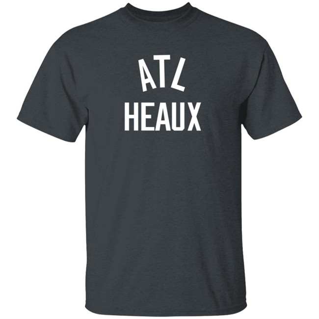 Cruvie Clothing Atl Heaux T Shirt Cruvie Clothing Atl Heaux T Shirt