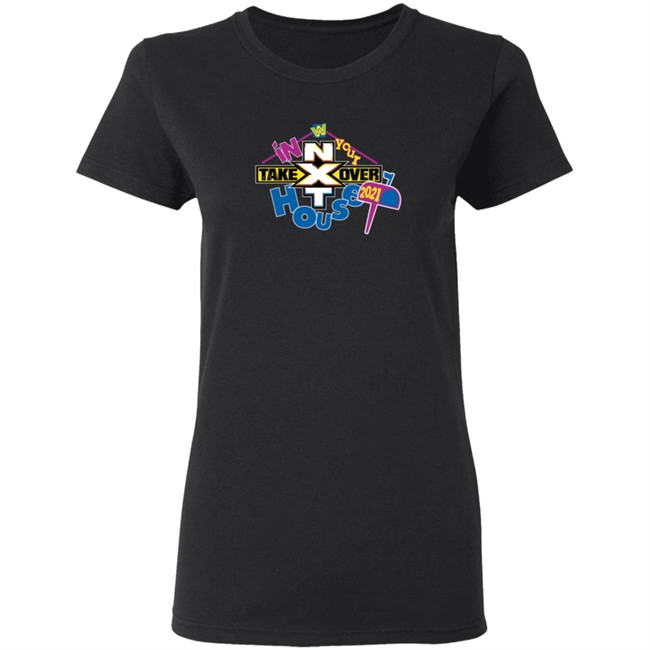 Nxt Takeover In Your House 2021 Logo T Shirt Nxt Takeover In Your House 2021 Logo T Shirt