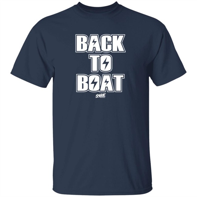 Smack Apparel Back To Boat Shirt Smack Apparel Back To Boat Shirt