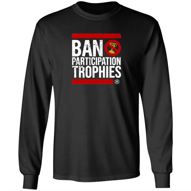 Alpha American Apparel Ban Participation Trophies Shirt