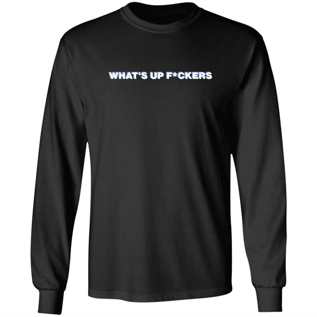 Sadie Crowell Merch What's Up Fuckers T Shirt