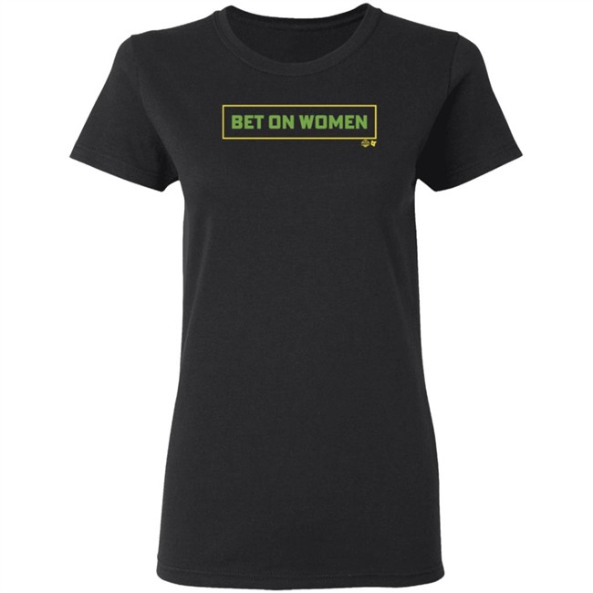 BreakingT Bet On Women 2.0 City Edition T Shirt BreakingT Bet On Women 2.0 City Edition T Shirt