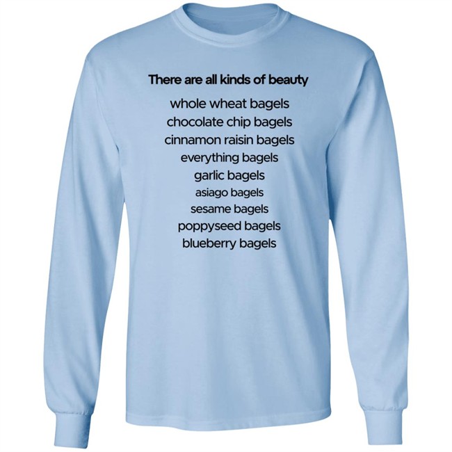 There Are All Kinds Of Beauty Shirt There Are All Kinds Of Beauty Shirt