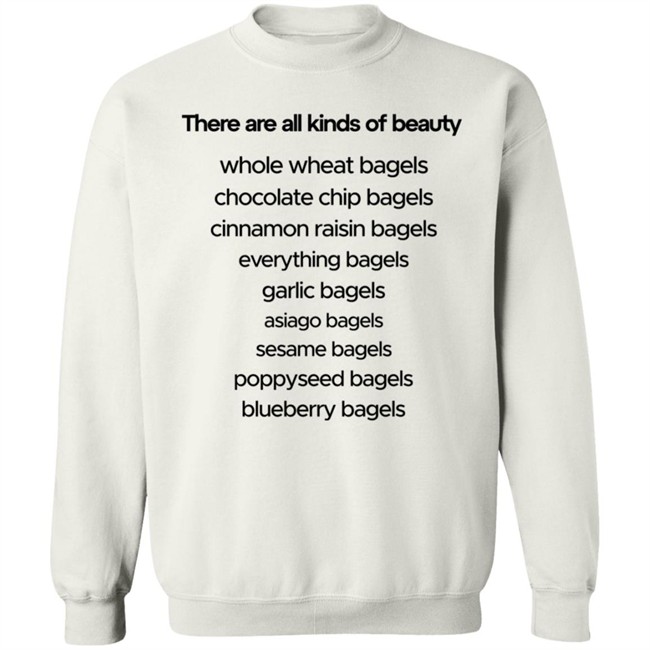There Are All Kinds Of Beauty Shirt There Are All Kinds Of Beauty Shirt