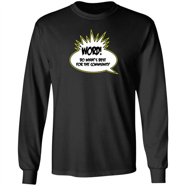 Coney Word Do What's Best For The Community T Shirt