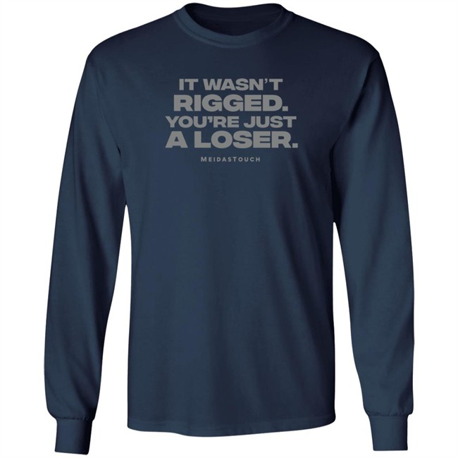 Meidastouch Store It Wasn't Rigged T Shirt Meidastouch Store It Wasn't Rigged T Shirt
