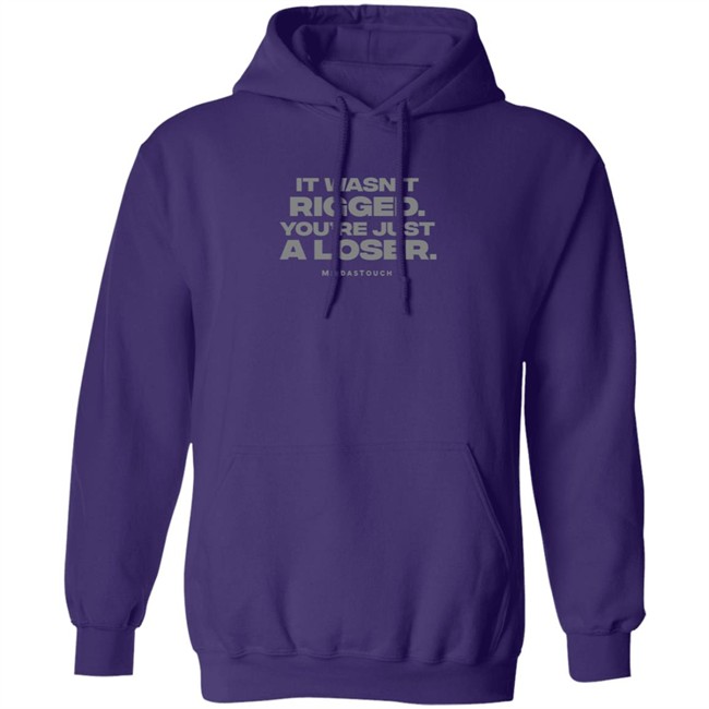 Meidastouch Store It Wasn't Rigged T Shirt Meidastouch Store It Wasn't Rigged T Shirt