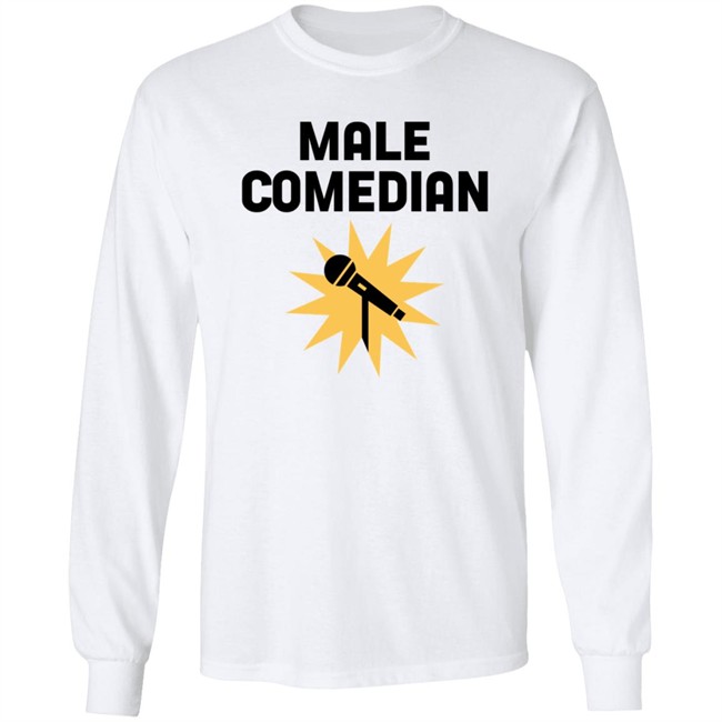 man who has it all male comedian t shirt