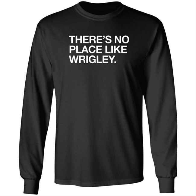 obvious shirts there's no place like wrigley t shirt