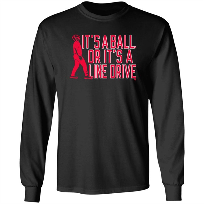 jay johnson it's a ball or it's a line drive t shirt