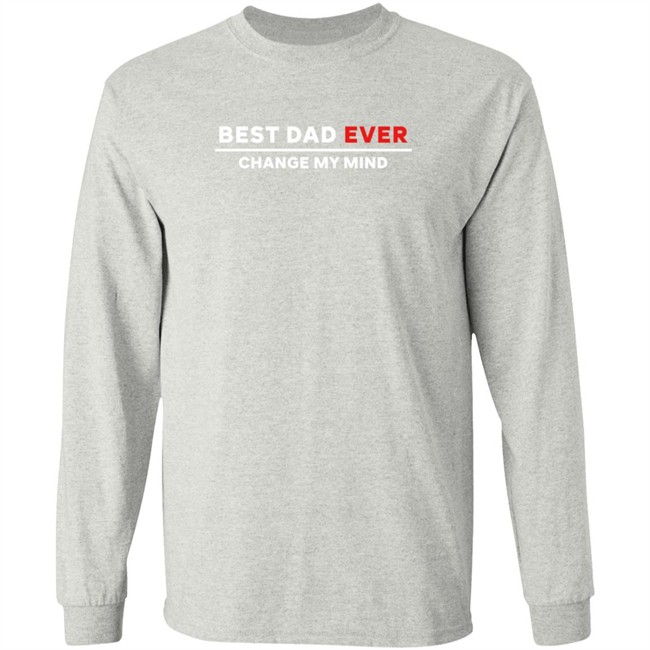 crowder shop best dad ever change my mind t shirt