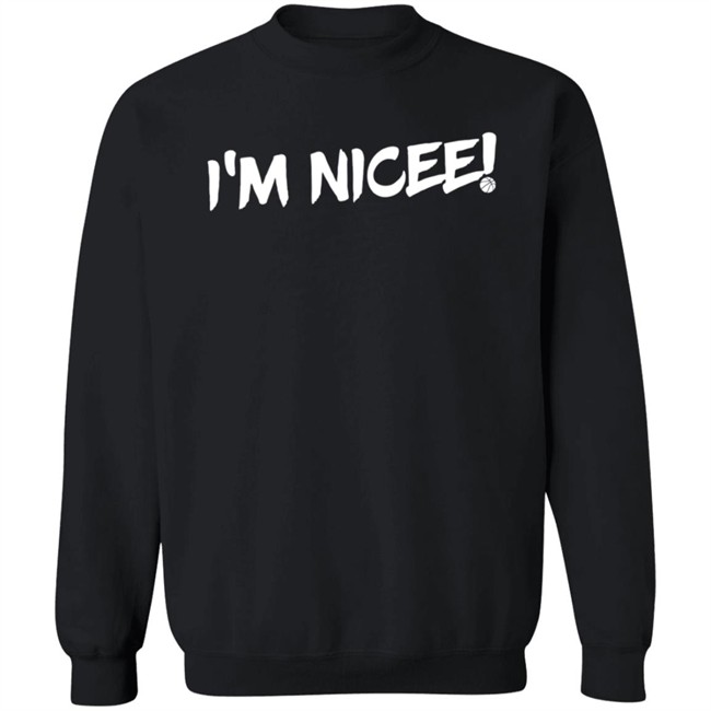 maxisnicee i'm nicee t shirt maxisnicee i'm nicee t shirt