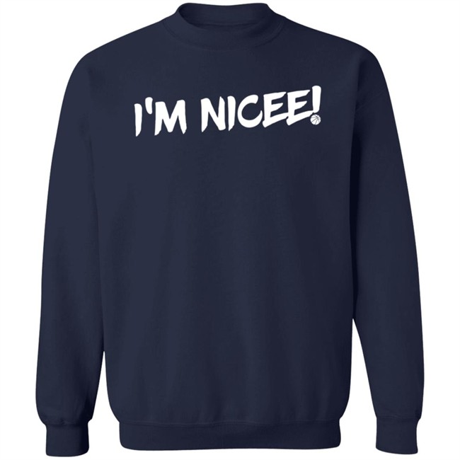 maxisnicee i'm nicee t shirt maxisnicee i'm nicee t shirt