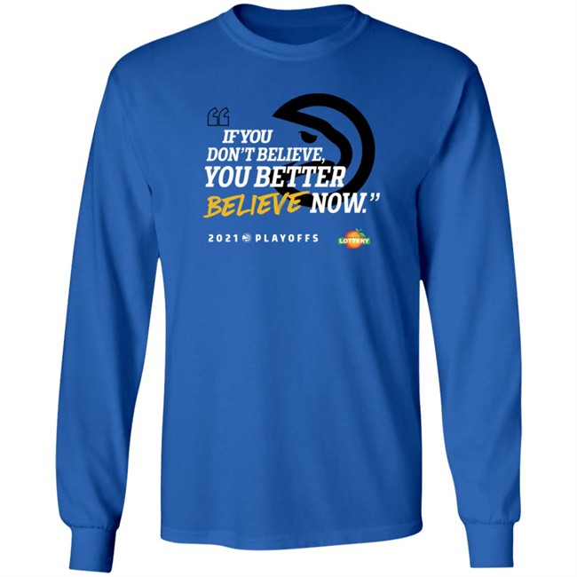 atlanta hawks if you don't believe t shirt atlanta hawks if you don't believe t shirt