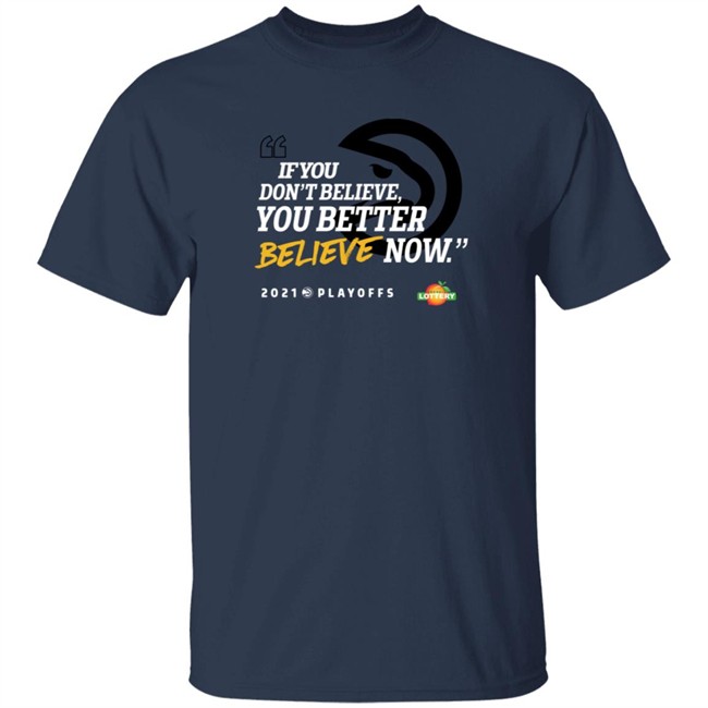 atlanta hawks if you don't believe t shirt atlanta hawks if you don't believe t shirt