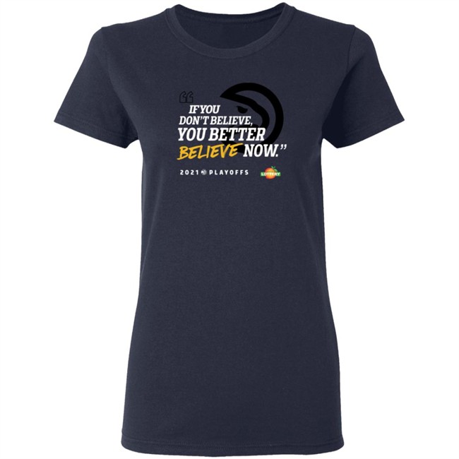 atlanta hawks if you don't believe t shirt atlanta hawks if you don't believe t shirt